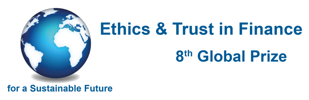 Ethics and Trust in Finance 8th Global Prize